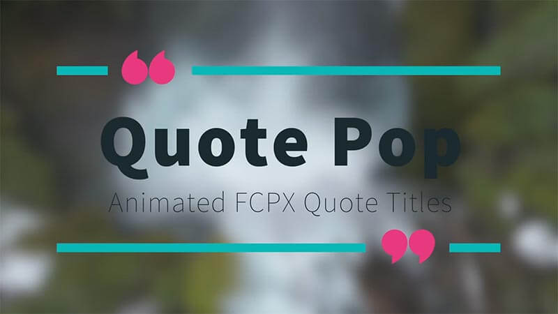 FCPX插件Quote引号文字标题字幕动画预设32个+使用教程