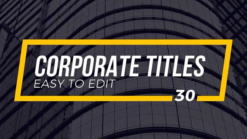 【免费下载】FCPX插件Corporate Titles现代简洁风格字幕标题动画预设30个