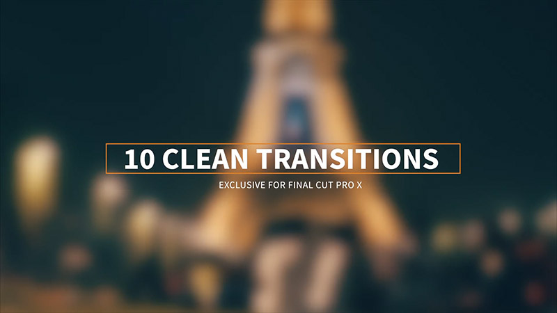 【免费下载】FCPX插件Clean Transitions简洁转场预设10个 for Final Cut Pro X