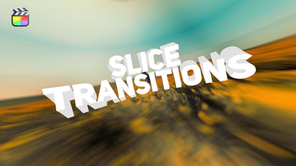 FCPX插件Slice Transitions 2画面切片变形扭曲过渡转场预设