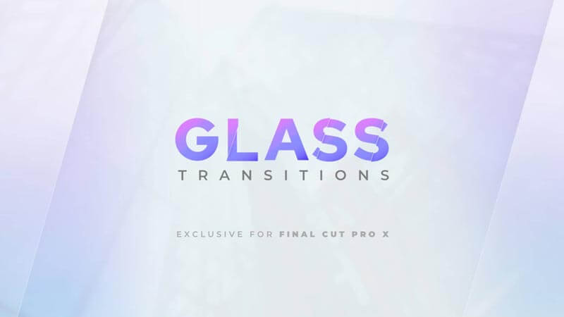 FCPX插件Glass Transitions现代唯美毛玻璃质感滑动转场预设25个