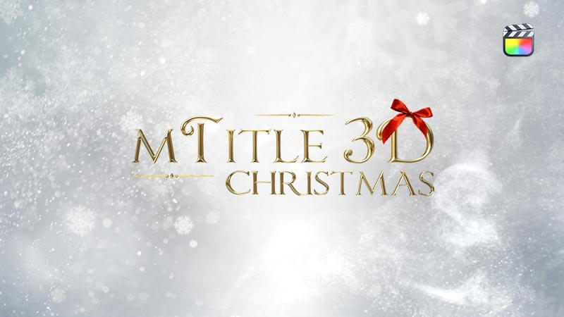 FCPX插件mTitle 3D Christmas三维立体圣诞节风格片头字幕标题动画预设