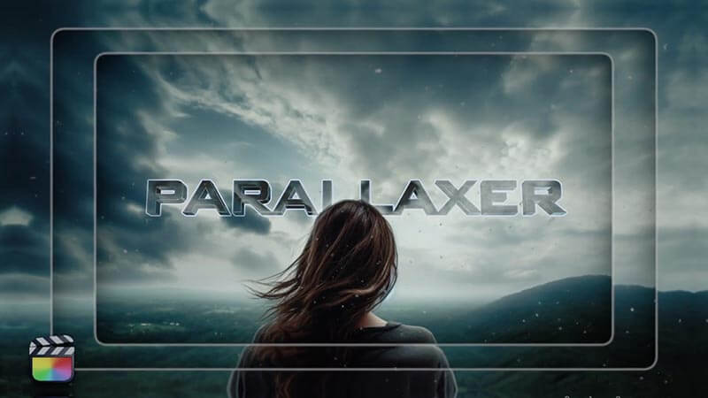 FCPX插件Parallaxer图像视差深度透视特效工具预设50个