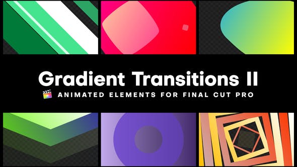 FCPX插件Gradient Transitions 2渐变图形线条过渡转场动画预设