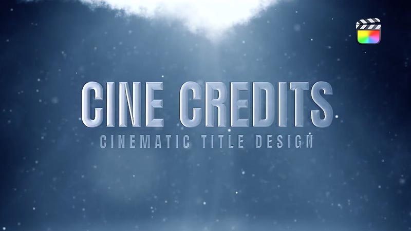 FCPX插件Cine Credit电影片头片尾演职员介绍字幕标题动画预设