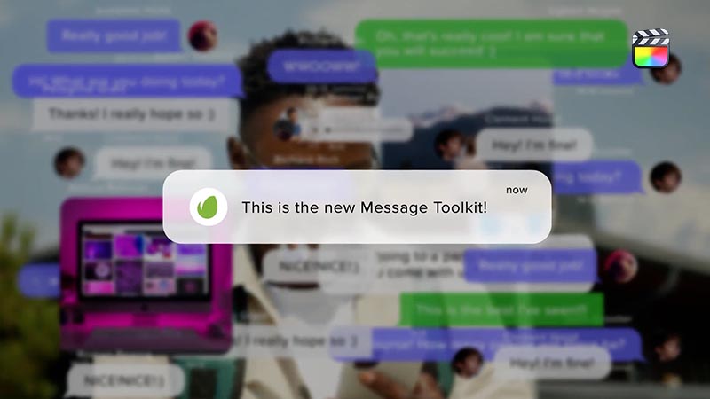 FCPX插件Message Toolkit短信聊天气泡弹窗对话框信息动画12组