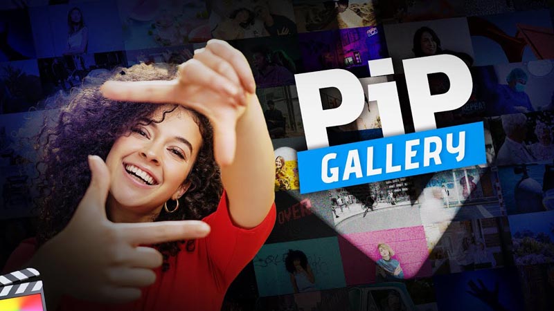 FCPX插件PiP Gallery创意画中画小弹窗展示介绍动画预设50个
