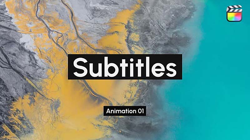 FCPX插件Subtitles动感快剪字幕标题动画预设5个